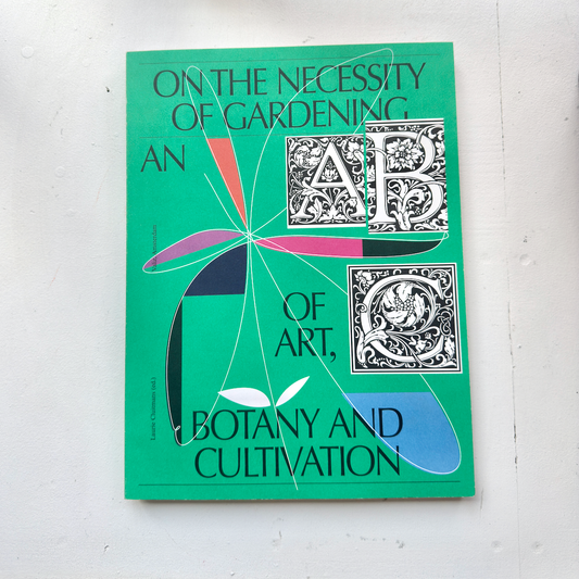 On the Necessity of Gardening